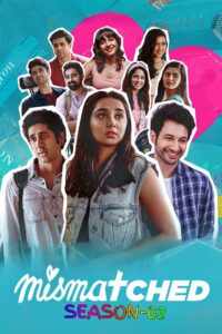 Free Mismatched S02 (2020) Hindi Completed Web Series HEVC ESub