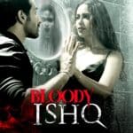Free Bloody Ishq (2024) Bollywood Hindi Movie HD ESub