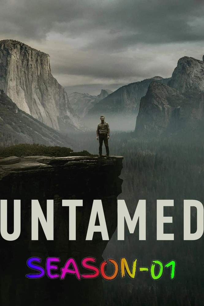 Free Untamed S01 (2025) (Hindi + English) Dual Audio Completed Web Series HEVC ESub