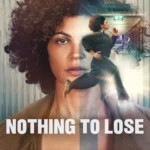 Free Nothing to Lose (2026) (Hindi + English) Dual Audio Hollywood Movie HD ESub